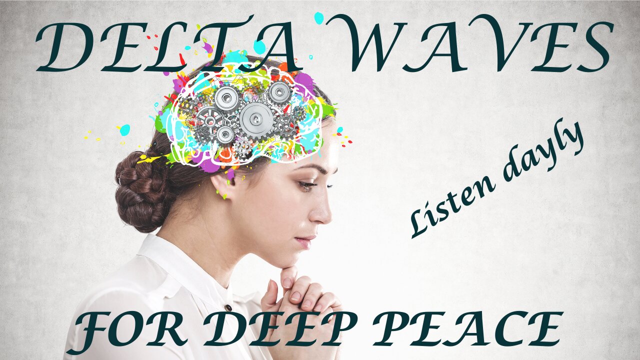 Delta Waves Meditation: Dive into Deep Peace and Blissful Relaxation