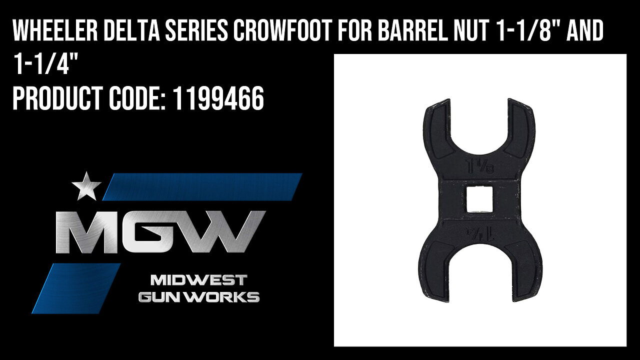 Wheeler Delta Series Crowfoot for Barrel Nut 1-1/8" and 1-1/4" - 1199466
