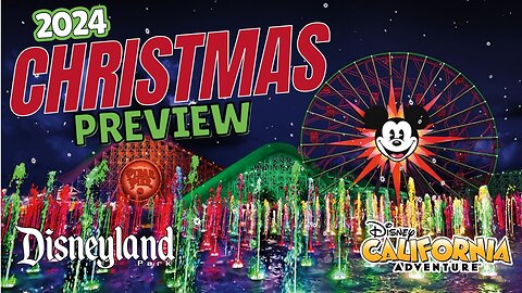 Disneyland 2024 Christmas Season Preview 🎅🎄 | Disneyland Resort | MagicalDnA