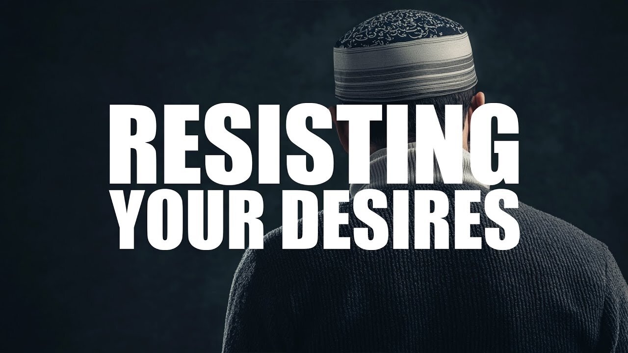 HOW TO RESIST YOUR DESIRES