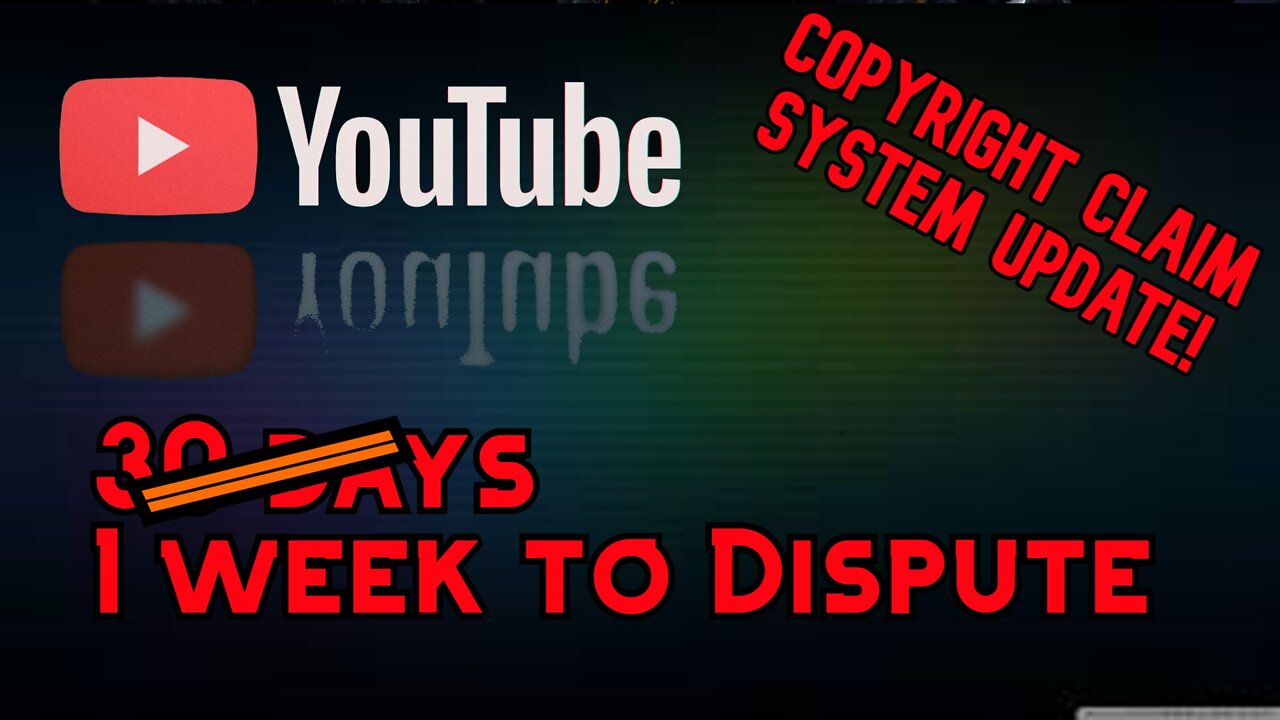 Youtube Updated The Copyright Claim System
