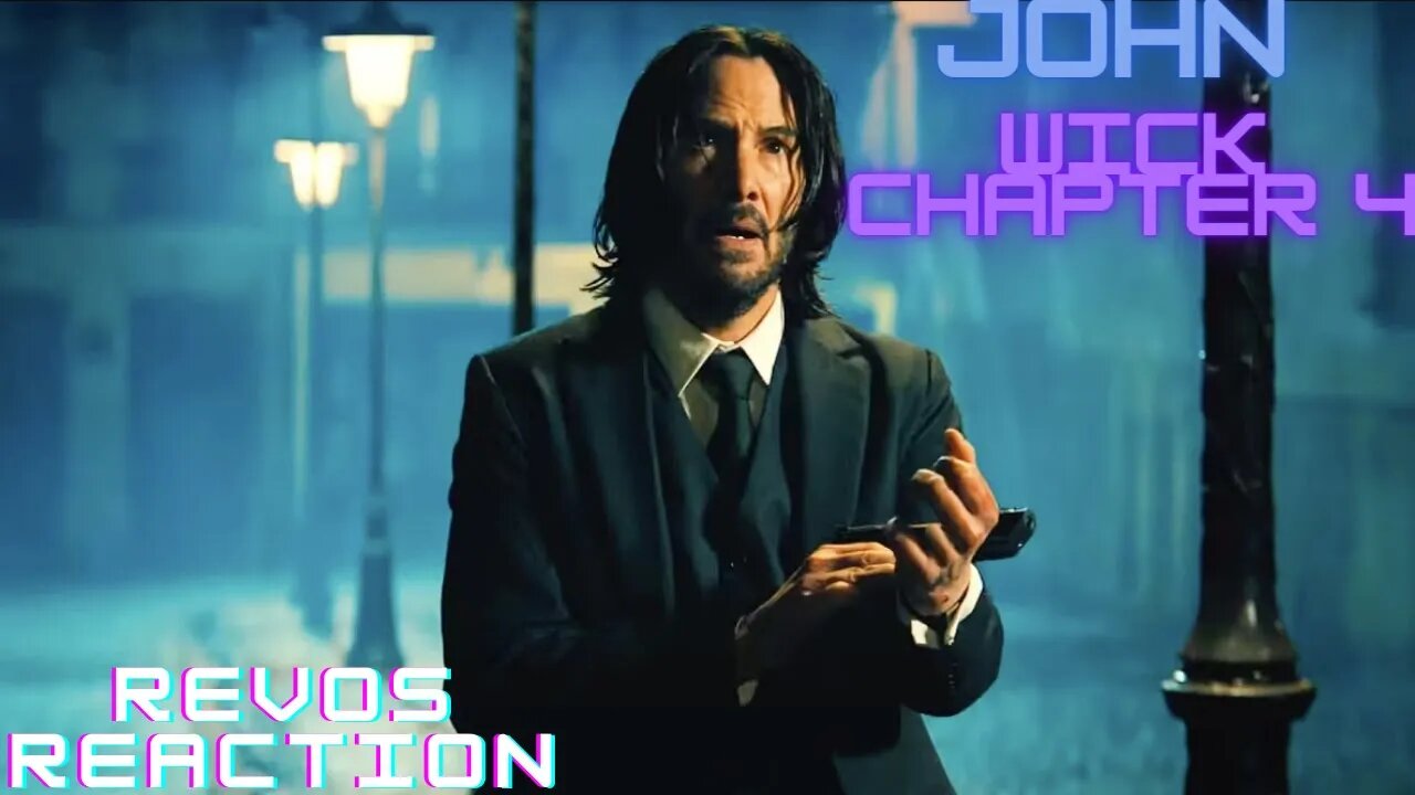 WATCH Revos' REACTION to John Wick Chapter 4