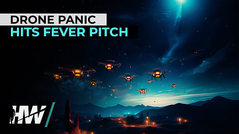 Drone Panic Hits Fever Pitch (The Highwire: Jefferey Jaxen & Del Bigtree)