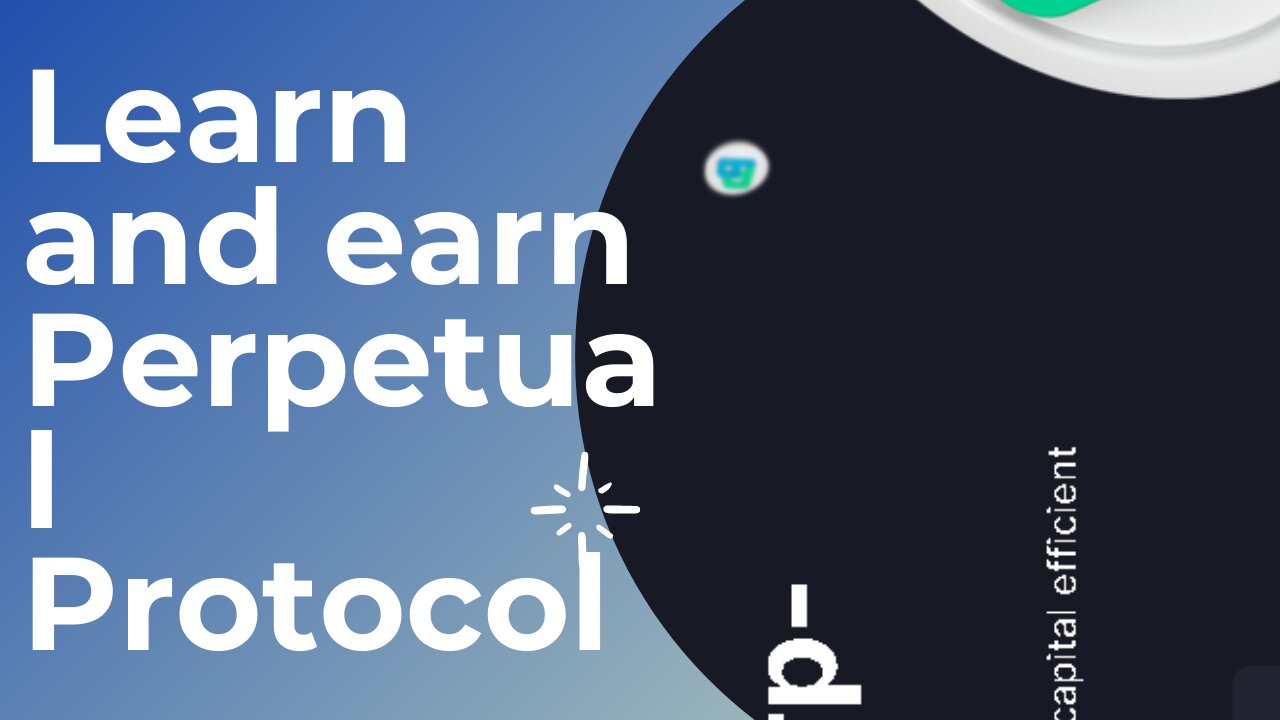 Learn and earn Perpetual Protocol