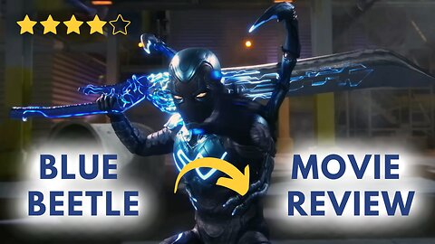 Unmasking Blue Beetle | Movie Review | A Politically Spry and Heartwarming Best Superhero Surprise !