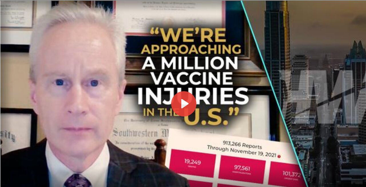 ‘WE’RE APPROACHING A MILLION VACCINE INJURIES IN THE U.S.’