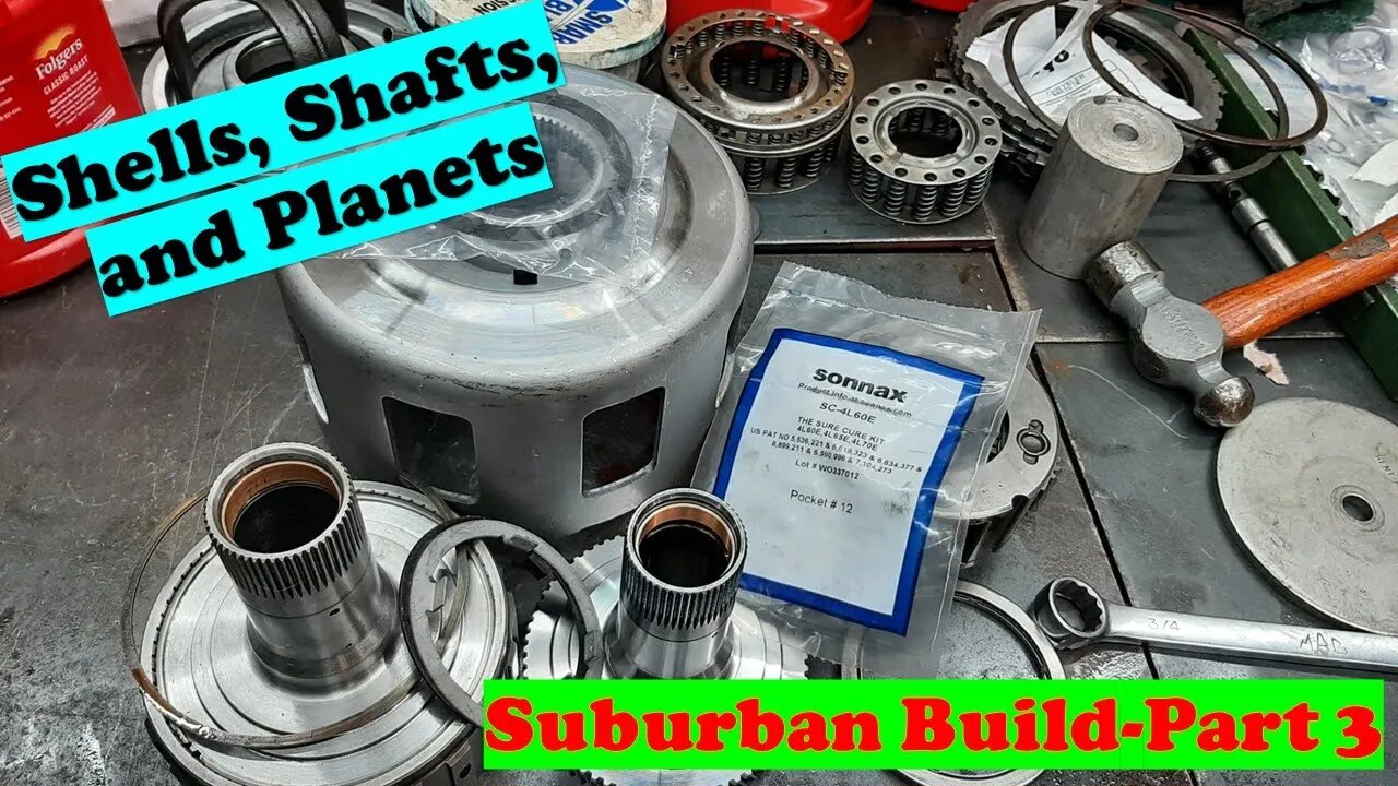 Sun shell, plantaries, shafts, Oh My!! Suburban 4L70e Transmission build-Part 3