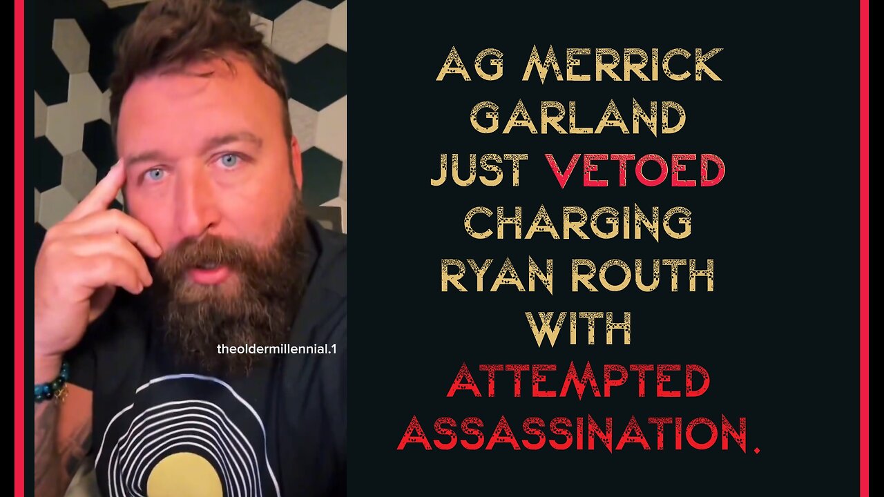 AG Merrick Garland vetoed charging Ryan Routh with attempted assassination