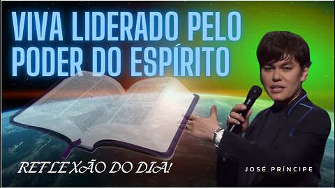 Viva Liderado Pelo Poder do Espírito | José Príncipe