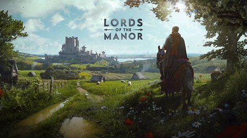 【 Manor Lords 】➞【 Official Launch Trailer 】➞【 2024 】