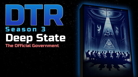 DTR Ep 214: Deep State