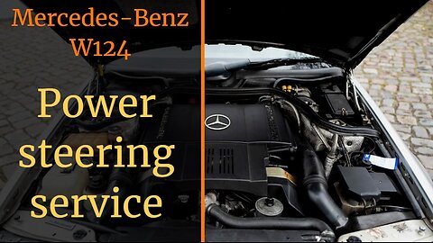 Mercedes-Benz W124 - Power steering service, how to flush the system & filter change tutorial