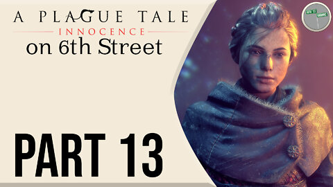 A Plague Tale on 6th Street Part 13