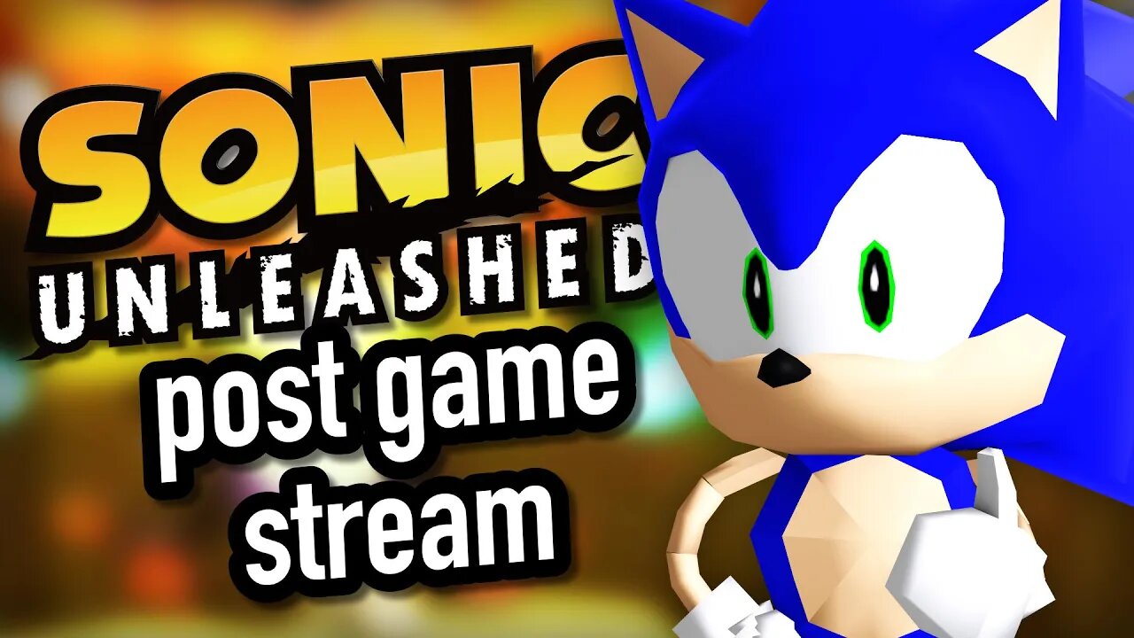 Sonic Unleashed Post Game (VOD)