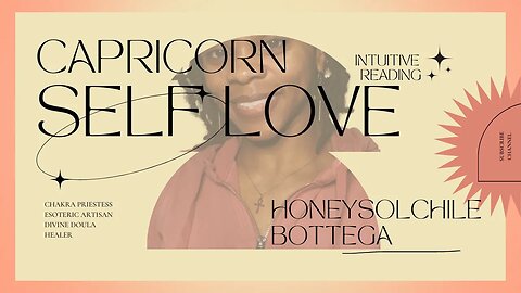 CAPRICORN SELF LOVE | INTUITIVE READING 🔮| HONEYSOLCHILE BOTTEGA 🧘🏾‍♀️ #tarot #capricorn