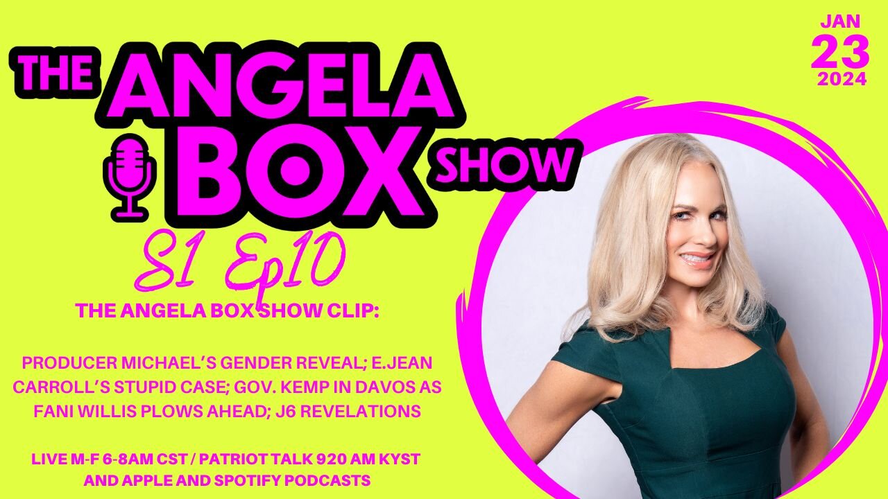 The Angela Box Show Clip - January 23, 2024 - S1 Ep10 - HOUR 1