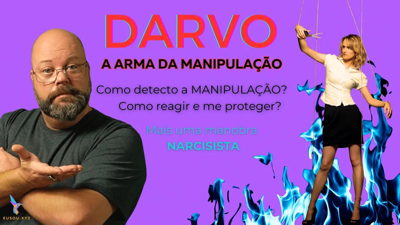 DARVO: A Manobra do Narcisista para Inverter a Culpa