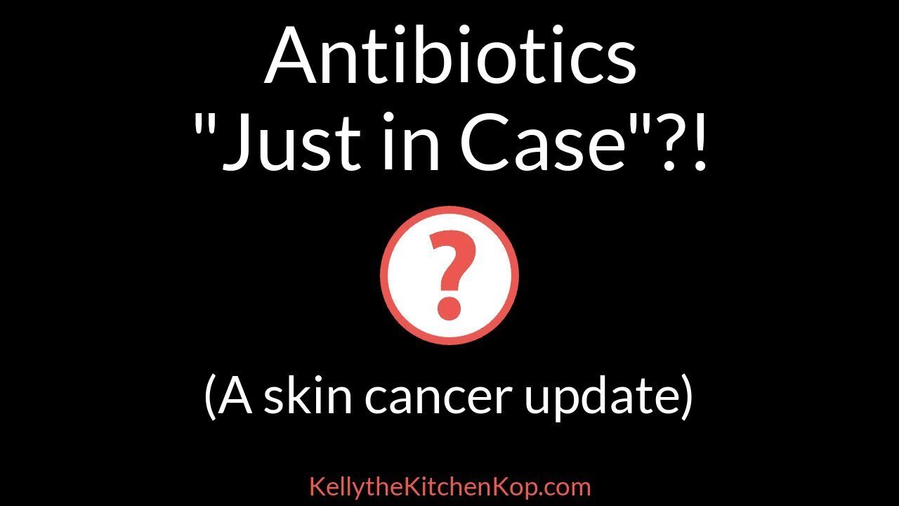 Antibiotics after Mohs Surgery?! Skin cancer update