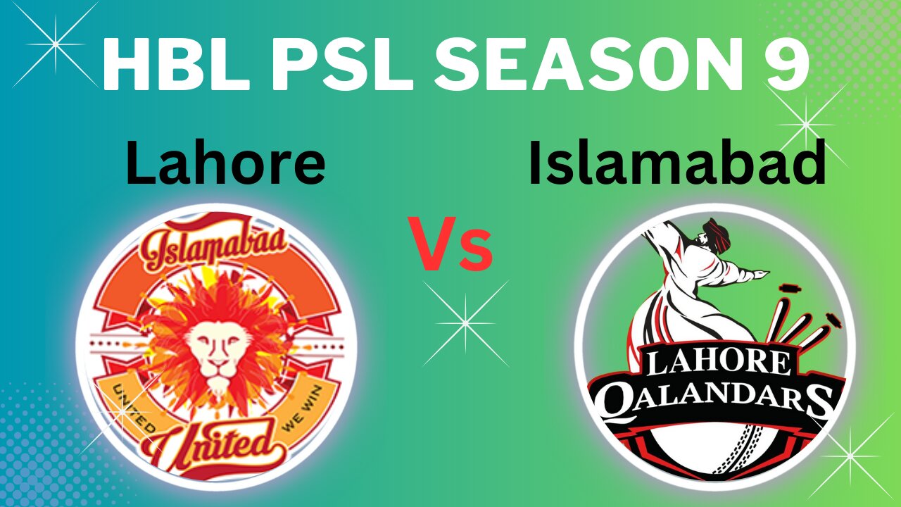 Hbl Psl Season 9 First Match Lahore Vs Islamabd