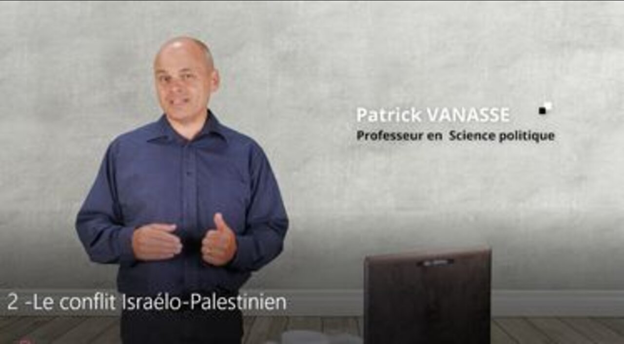 Le conflit israélo palestinien Partie 2/5