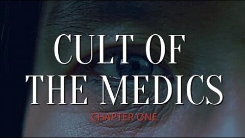 Cult Of The Medics - CHAPTER 1