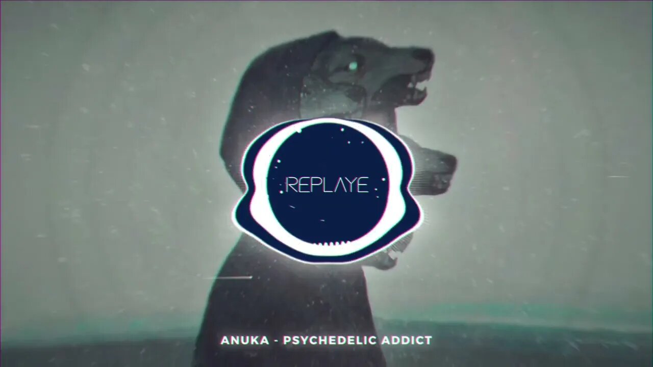 Anuka - Psychedelic Addict | Replaye