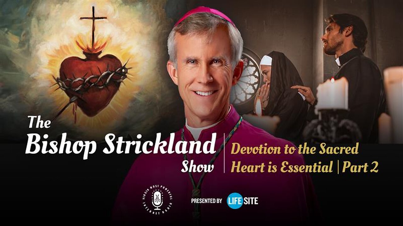 Bishop Strickland: Devotion to the Sacred Heart is 'essential' for drawing closer to Christ