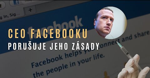 Mark Zuckerberg svým postojem „proti vakcíně” porušuje vlastní zásady Facebooku