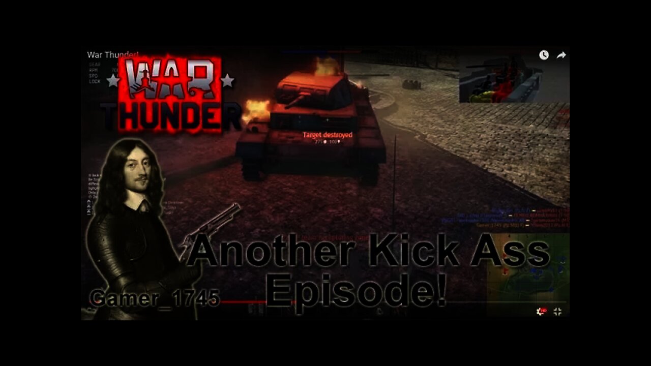 War Thunder! Another Kick A** Episode!