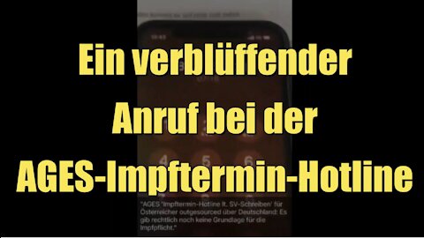 Ein verblüffender Anruf bei der AGES-Impftermin-Hotline (10.12.2021)