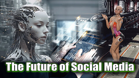 The Future of Social Media, AI and ML, As we navigate through 2024 and beyond