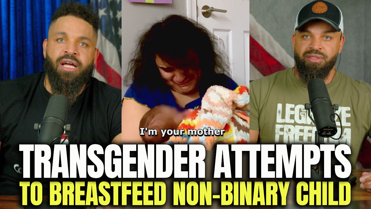 Transgender Attempts To Breastfeed Non-Binary Child