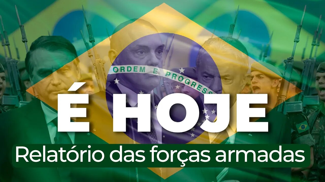 LIVE - RELATÓRIO DAS FORÇAS ARMADAS SERÁ ENTREGUE HOJE #134