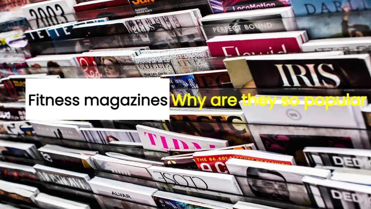 Fitness magazines Why are they so popular