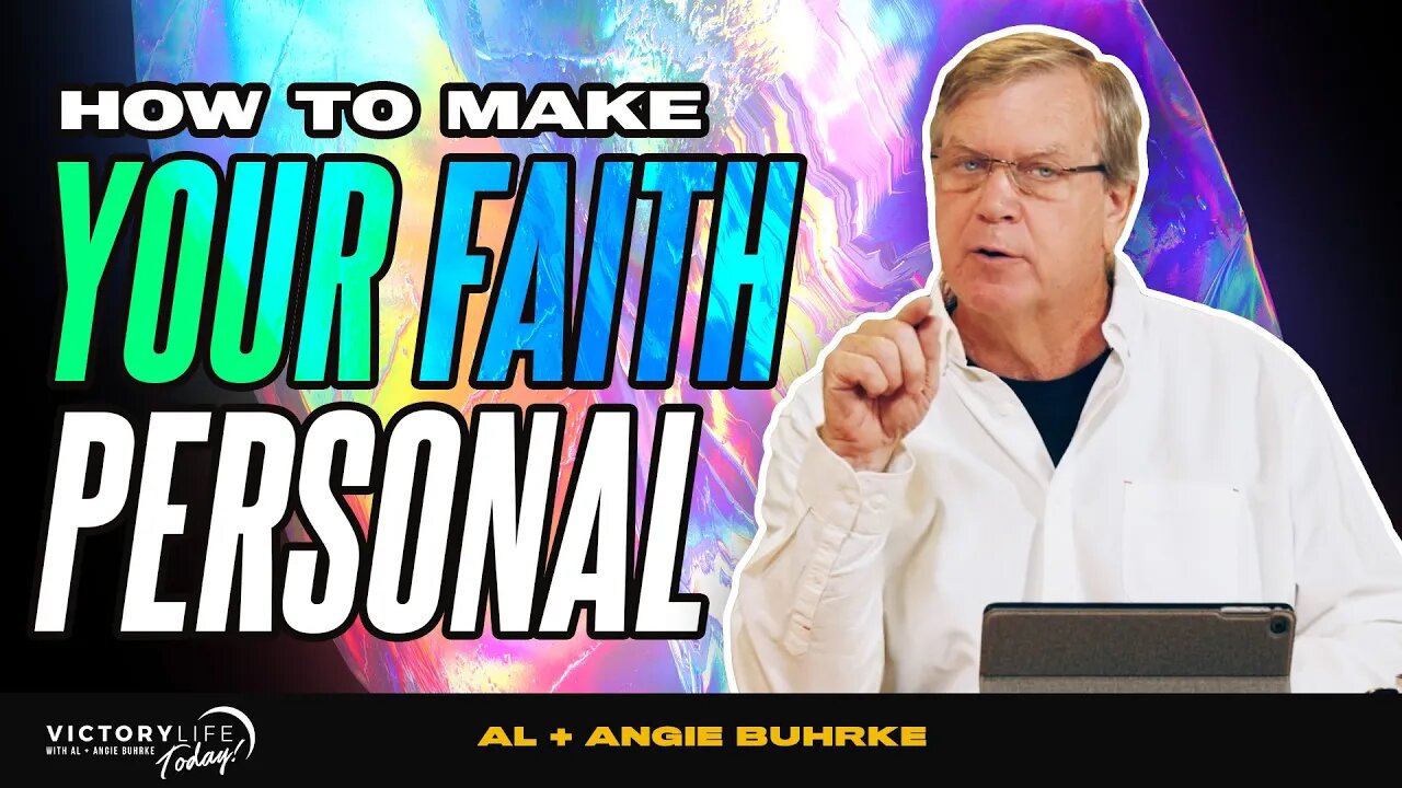 Power In Making FAITH Personal! | Victory Life Today