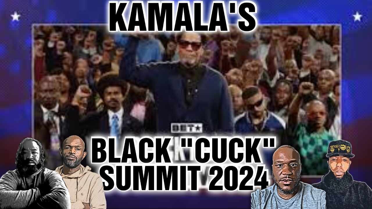 Review Of Kamala Black Cuck's Summit