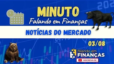 📰 Minuto Falando em Finanças #129⚡️