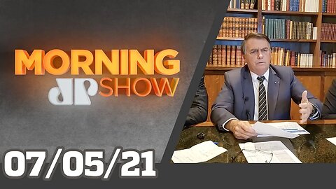 VOTO IMPRESSO EM 22 / MORO NÃO SERÁ CANDIDATO - MORNING SHOW - 07/05/21