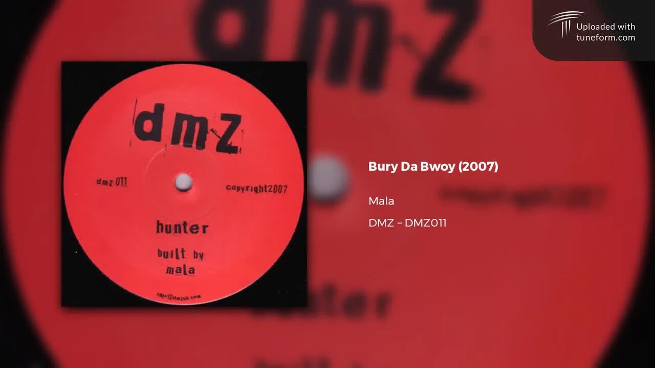 Mala - Bury Da Bwoy (DMZ | DMZ011) [Deep Dubstep]