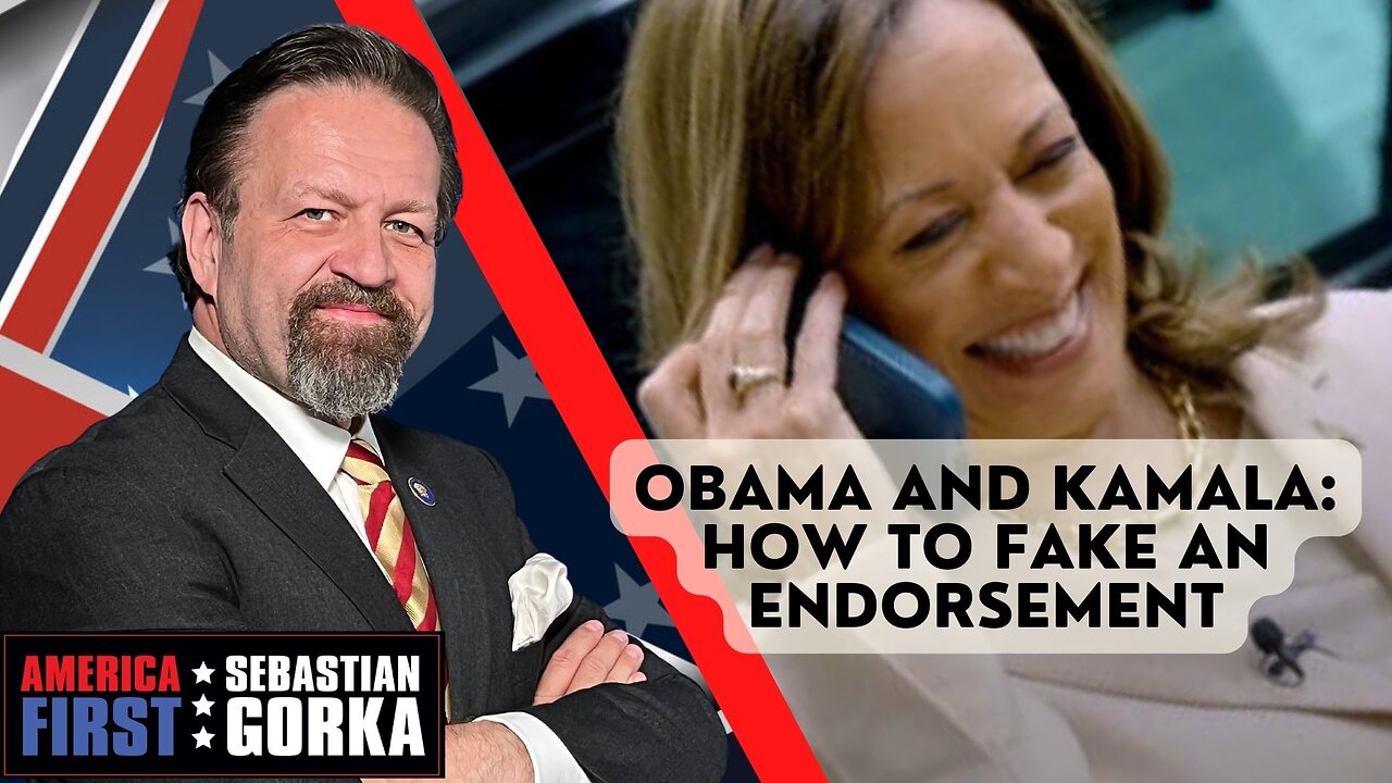 Sebastian Gorka FULL SHOW: Obama and Kamala: How to Fake an Endorsement