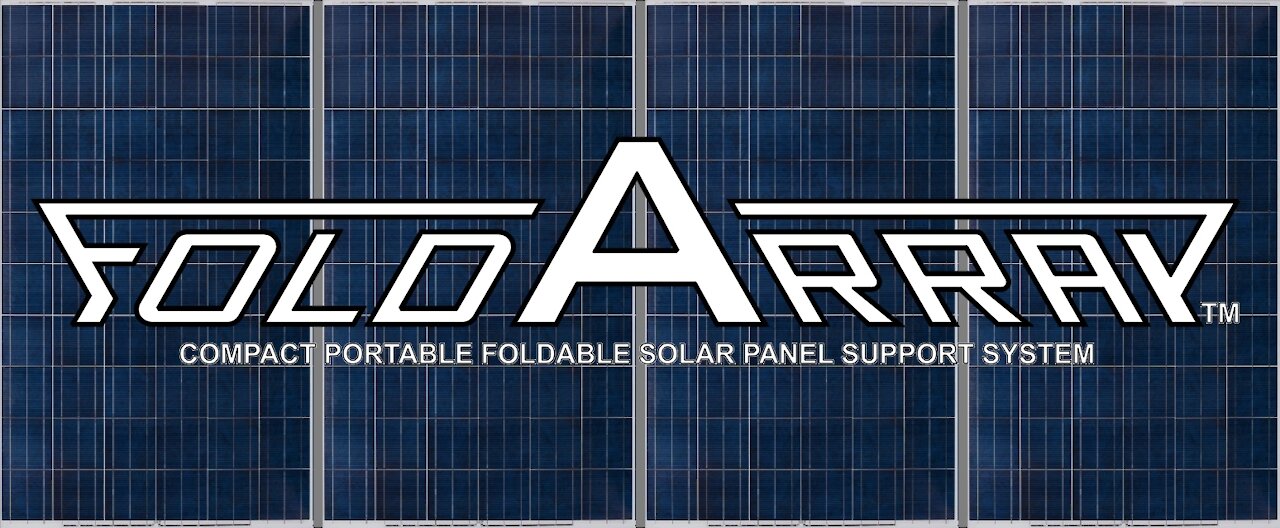 The FOLD ARRAY - Portable Foldable Solar Panel Support System