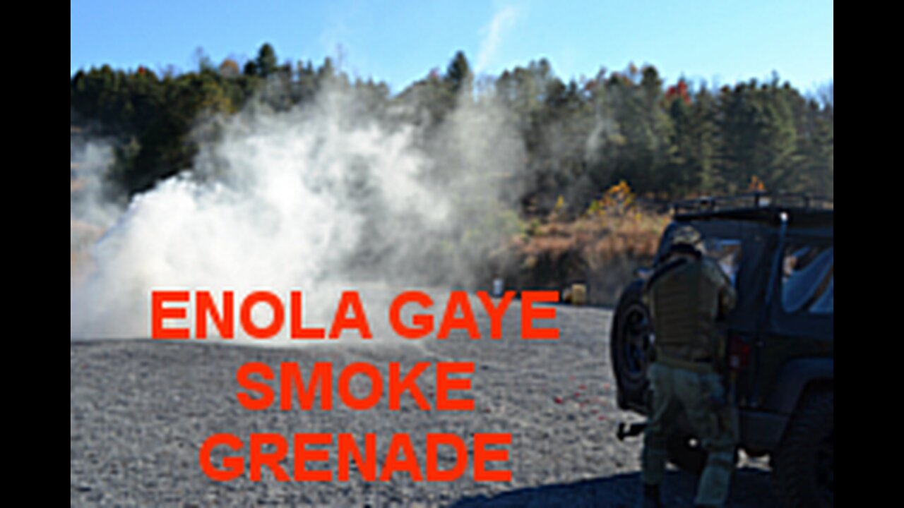 ENOLA GAYE SMOKE GRENADES