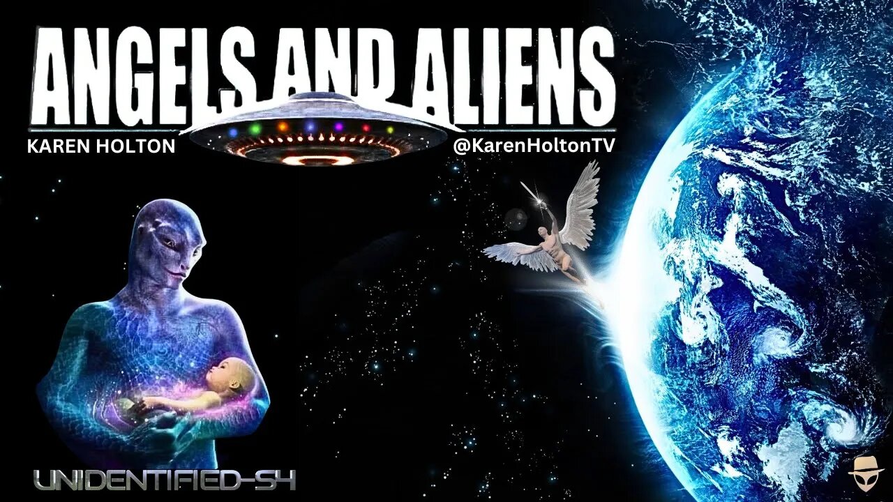 ANGELS AND ALIENS Live With Karen Holton