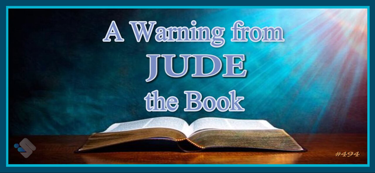 494 - A Warning from Jude the Book