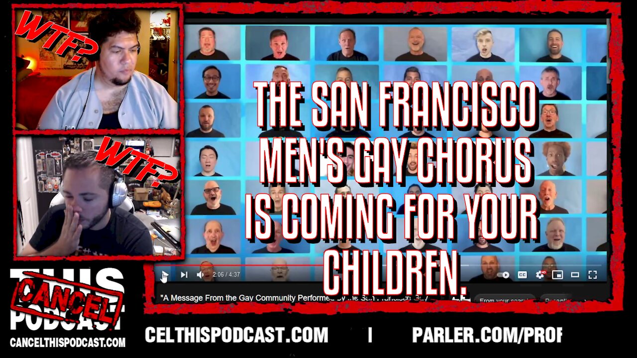 CANCELCLIPS: The San Francisco Gay Men's Chorus Is Coming For Your Children!