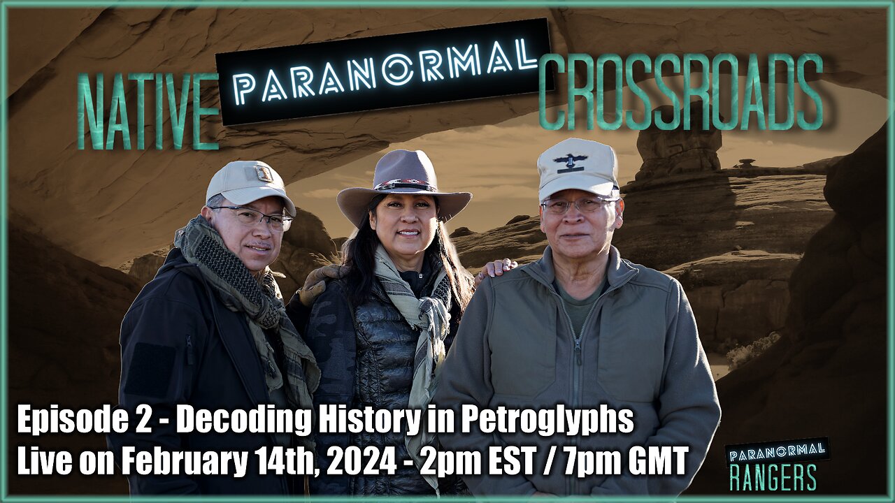 Native Paranormal Crossroads Podcast - Episode Two - Decoding History In Petroglyphs