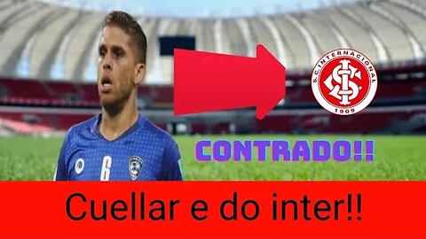 urgente inter contratou cuellar!!!