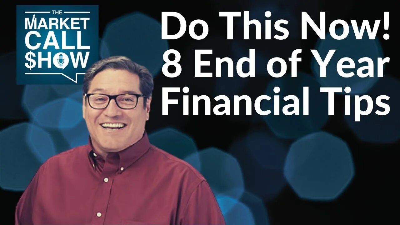 Do This Now! 8 End of Year Financial Tips | Ep 61