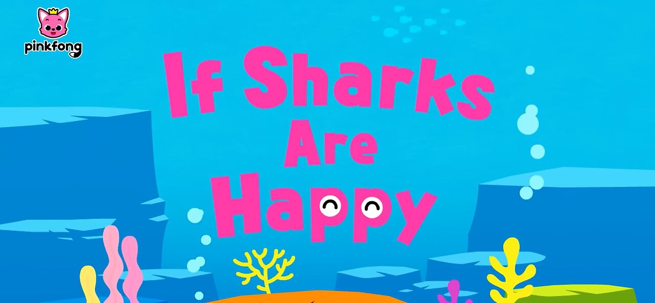 If Sharks are Happy + More Baby Shark Songs Compilation Pinkfong Kids Songs