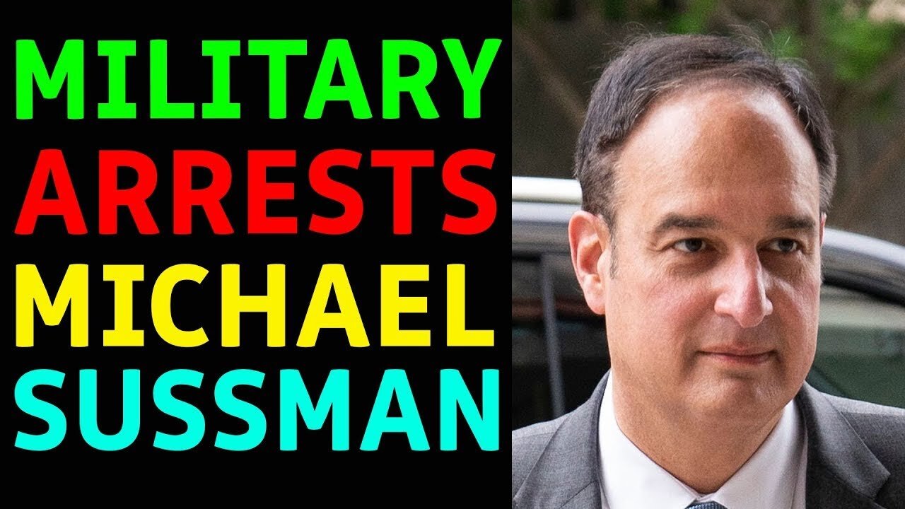 MILITARY ARREST THE MICHAEL SUSSMAN TODAY UPDATE - TRUMP NEWS